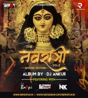 The Navratri Special Edition Vol.2 - DJ Ankur | Navratri Special Remix 2021