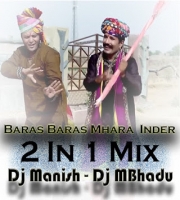 Baras Baras Mara Inder Raja - DJ Manish