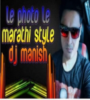 LE PHOTO LE - DJ MANISH - RAJASTHANI REMIX
