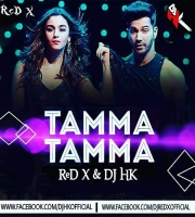 Tamma Tamma Agin - Remix - ReD X & Dj Hasmukh