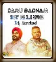 Daru Badnaam (Desi Club Mix) Dj Arvind