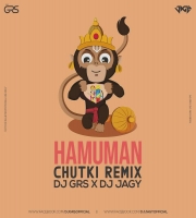 HANUMAN CHUTKI - DJ GRS X DJ JAGY (REMIX)