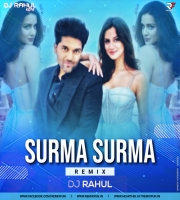 Surma Surma - Guru Randhawa (Remix) Dj Rahul Kota