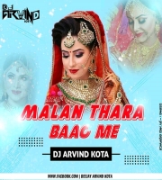 Malan Thara Baag Me Narangi Latke (Desi Electro Remixes) Dj Arvind