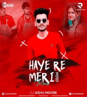 Haye Re Meri Moto (Remix) - DJ Ashu Indore