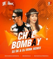 Chal Bombay (Remix) Dj Sk & Dj Mink