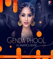 Genda Phool (Remix) - DJ Anamica