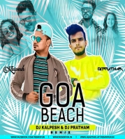 Goa Beach ( Club Mix ) DJ Kalpesh Mumbai X DJ Pratham