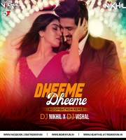 Dheeme Dheeme (Moombathon Remix) DJ Nikhil & DJ Vishal