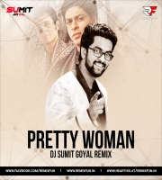 Preety Women - (Remix) Dj Sumit Goyal