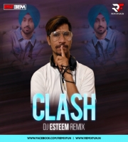 Clash - Diljit Dosanjh (Remix) - DJ Esteem