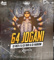64 Joghani Re Remix Dj Red X & Dj RKN & Dj Hariom