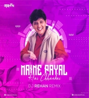 Maine Payal Hai Chhankai (Remix) Dj Rehan & Babalu Xoxx