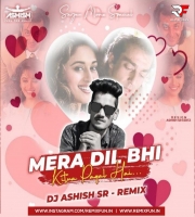 Mera Dil Bhi Kitna Pagal Hain (Remix) DJ Ashish SR