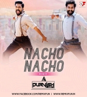 Naacho Naacho (Remix) Dj Purvish