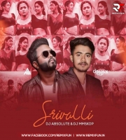 Srivalli - Pushpa (Remix) DJ ABSOLUTE & DJ MMSKOP