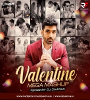 Valentines Mega Mashup 2022 - DJ Dharak