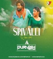 Srivalli (Remix) - Dj Purvish