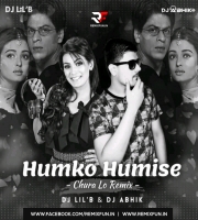 Humko Humise Chura Lo (Remix) DJ Abhik X DJ LiLB