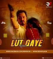Lut Gaye (Jubin Nautiyal-Remix) Dj Atul Rana x Dj Vishal Bvn