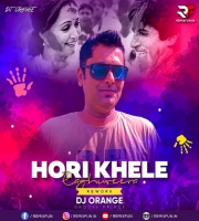 Hori Khele Raghuveera (Remix) - DJ Orange