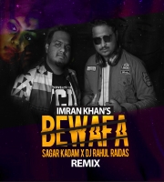 Imran Khan - Bewafa (Remix) Sagar Kadam X Dj Rahul Raidas