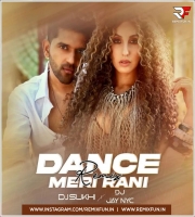 Dance Meri Rani (Remix) Guru Randhawa - Dj Sukhi X Dj Jay Nyc