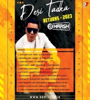 Soni De Nakhre (Desi Twist Remix) - DJ Harsh Bhutani X DJ Kush