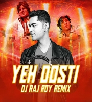 Yeh Dosti (Mashup 2023) - DJ Raj Roy