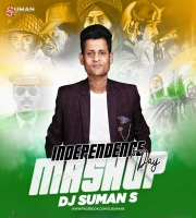 Independence Day Mashup - DJ Suman S
