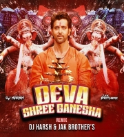 Deva Shree Gaanesha (Circuit Remix) - DJ Harsh & Jak Brothers