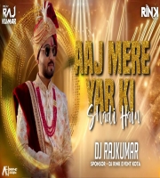 Aaj Mere Yaar Ki Shaadi Hai (Desi Dhol Mix) Dj Rink Kota