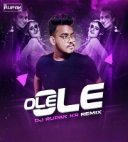 Ole Ole - Yeh Dillagi (Remix) DJ Rupak KR