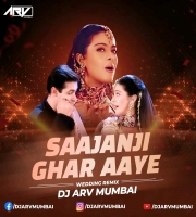 Saajanji Ghar Aaye (Wedding Remix) DJ ARV Mumbai